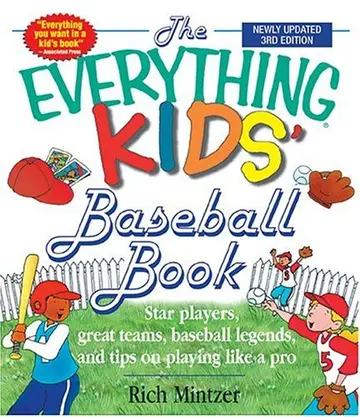 Cover of Kid's Everything Baseball 3rd Edition