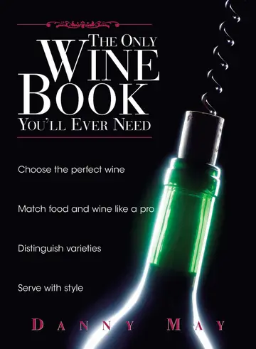 Cover of The Only Wine Book You'Ll Ever Need