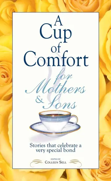 Cover of Cup of Comfort for Mothers and Sons