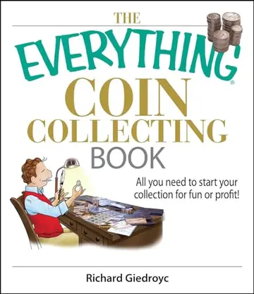 Cover of The Everything Coin Collecting Book