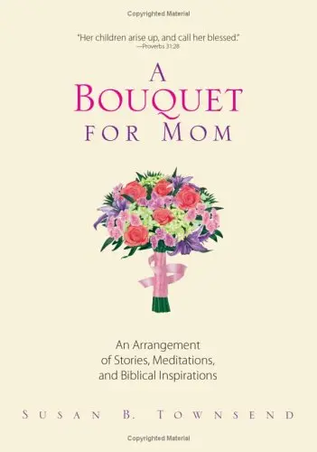 Cover of A Bouquet for Mom