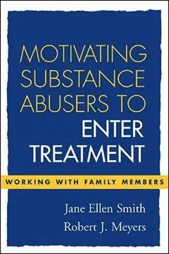 Cover of Motivating Substance Abusers to Enter Treatment