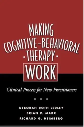 Cover of Making Cognitive-Behavioral Therapy Work, First Edition