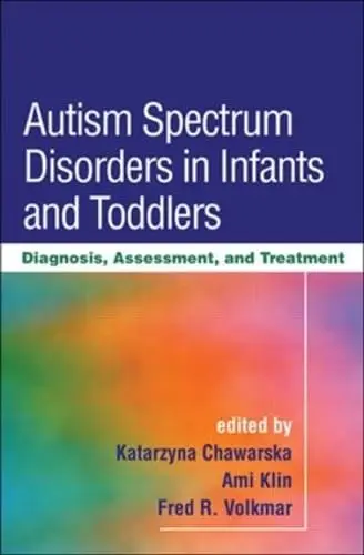 Cover of Autism Spectrum Disorders in Infants and Toddlers