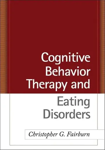 Cover of Cognitive Behavior Therapy and Eating Disorders