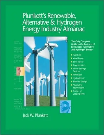 Cover of Plunkett's Renewable, Alternative & Hydrogen Energy Industry Almanac 2009