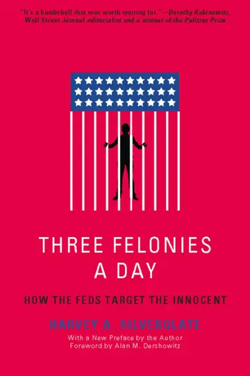 Cover of Three Felonies A Day