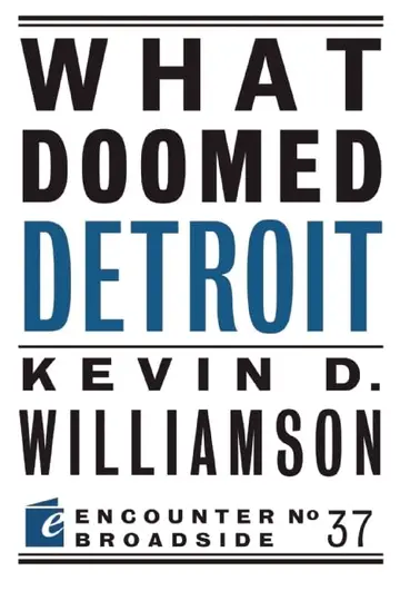 Cover of What Doomed Detroit