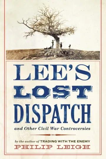 Cover of Lee's Lost Dispatch and Other Civil War Controversies