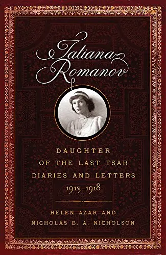 Cover of Tatiana Romanov, Daughter of the Last Tsar