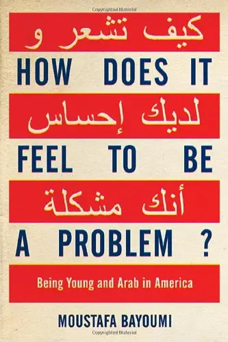 Cover of How Does It Feel to Be a Problem?