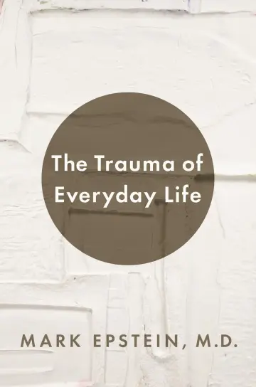 Cover of The Trauma of Everyday Life