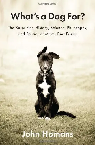 Cover of What's a Dog For?