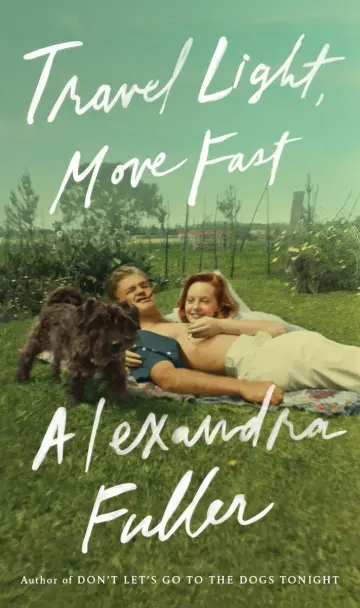 Cover of Travel Light, Move Fast