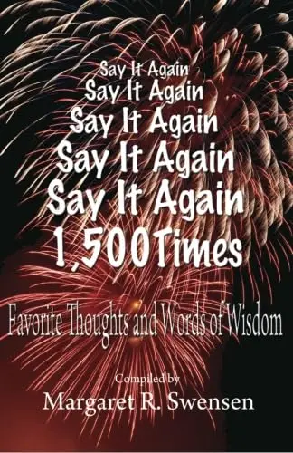 Cover of Say It Again 1,500 Times