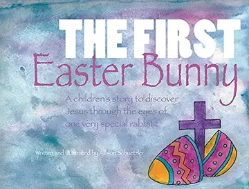 Cover of The First Easter Bunny