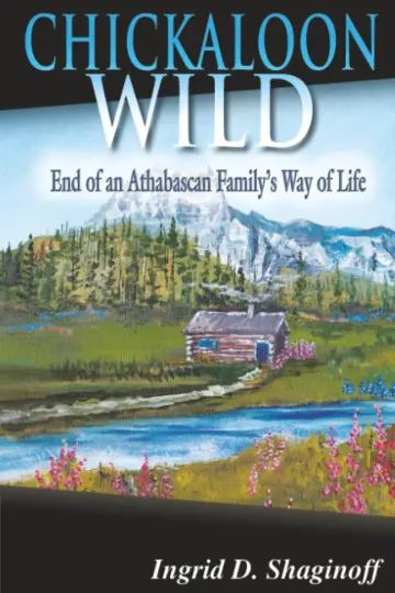 Cover of Chickaloon Wild