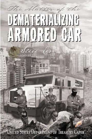 Cover of The Matter of the Dematerializing Armored Car