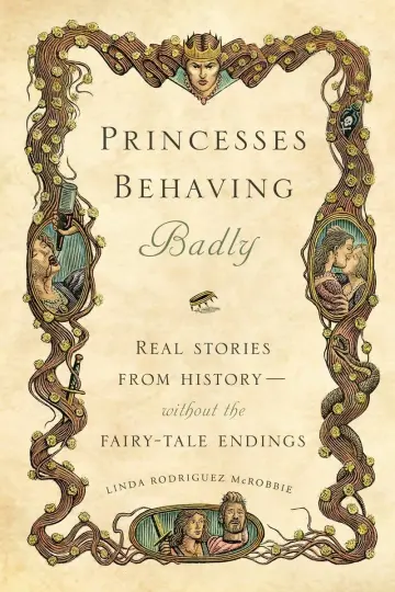 Cover of Princesses Behaving Badly