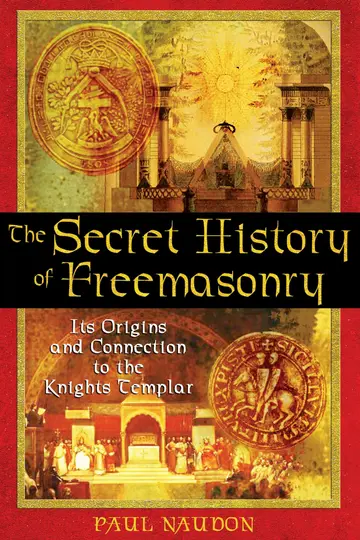 Cover of The Secret History of Freemasonry