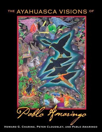 Cover of Ayahuasca Visions of Pablo Amaringo