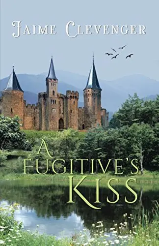 Cover of A Fugitive's Kiss
