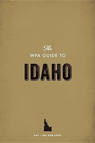 Cover of The Wpa Guide to Idaho