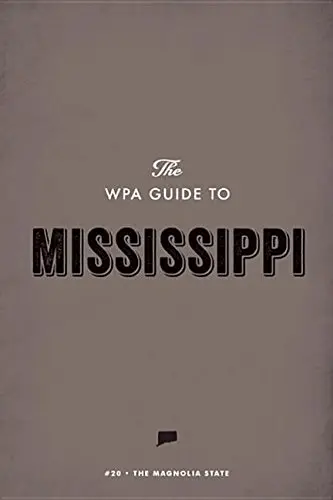Cover of The Wpa Guide to Mississippi