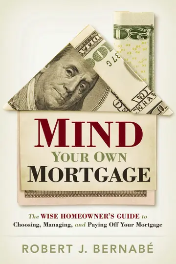 Cover of Mind Your Own Mortgage