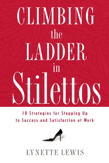 Cover of Climbing the Ladder in Stilettos
