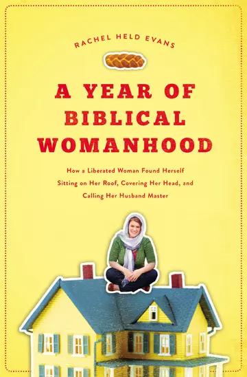Cover of A Year of Biblical Womanhood