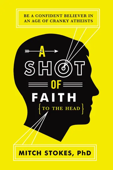 Cover of A Shot of Faith to the Head