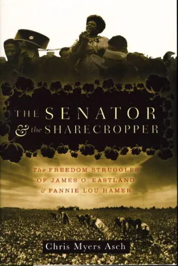 Cover of The Senator and the Sharecropper