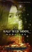 Cover of Half Wed Moon