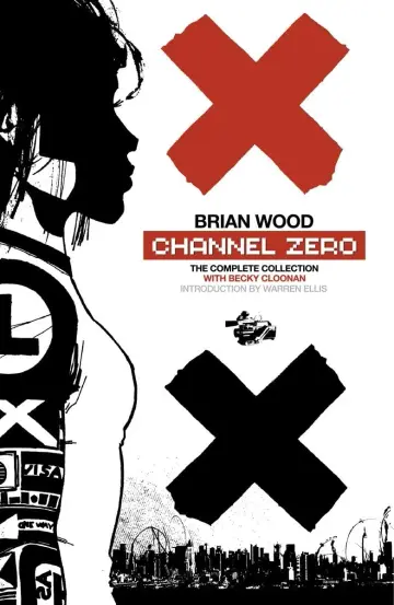 Cover of Channel Zero - The Complete Collection