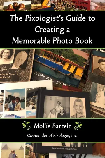 Cover of The Pixologist's Guide to Creating a Memorable Photo Book