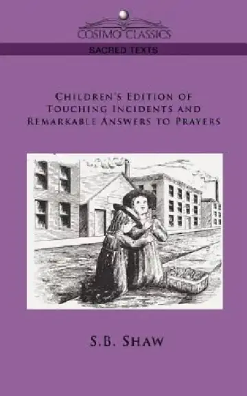Cover of Children's Edition of Touching Incidents and Remarkable Answers to Prayer
