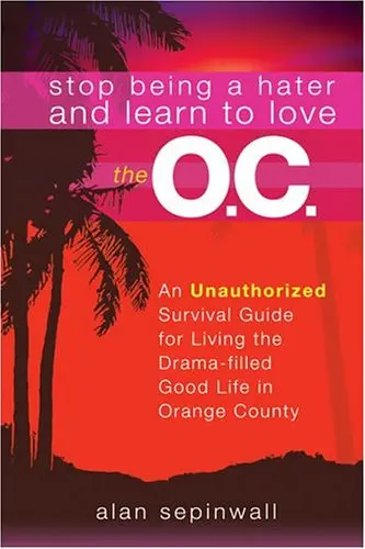 Cover of Stop Being a Hater and Love the O.C