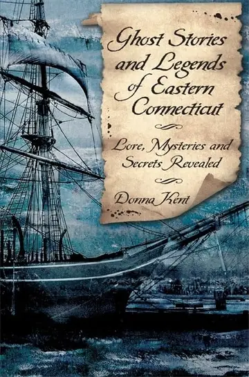 Cover of Ghost Stories and Legends of Eastern Connecticut