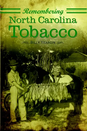 Cover of Remembering North Carolina Tobacco