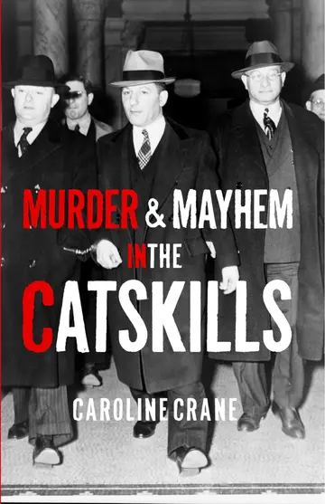 Cover of Murder & Mayhem in the Catskills
