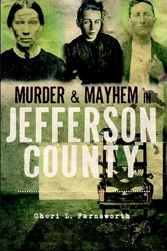 Cover of Murder & Mayhem in Jefferson County