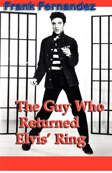 Cover of The Guy Who Returned Elvis' Ring