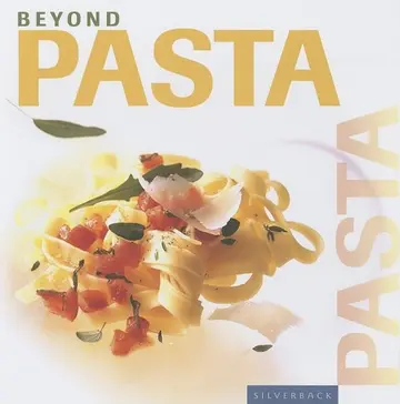 Cover of Beyond Pasta