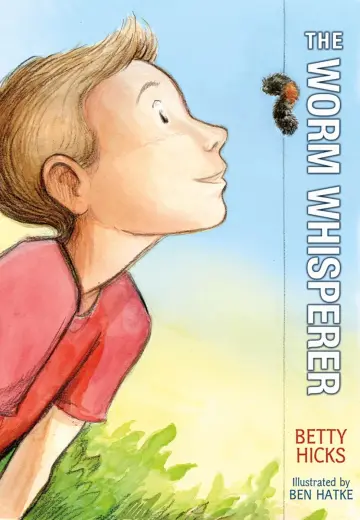 Cover of The Worm Whisperer
