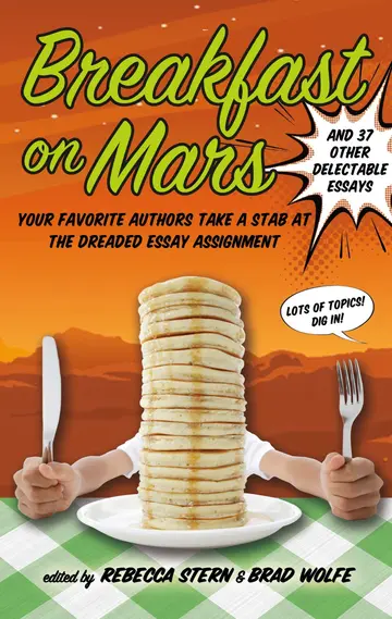 Cover of Breakfast on Mars and 37 Other Delectable Essays