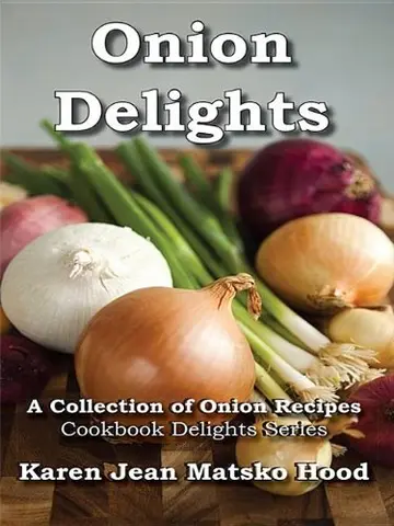 Cover of Onion Delights Cookbook