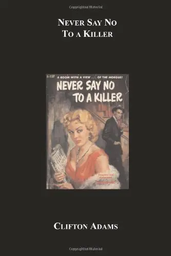 Cover of Never Say No to a Killer