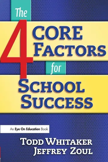 Cover of The 4 Core Factors for School Success