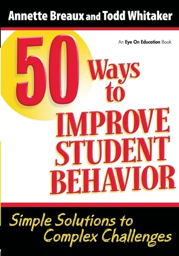 Cover of 50 Ways to Improve Student Behavior